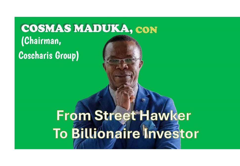 Cosmas Maduka (Founder and Chairman, Coscharis Group):